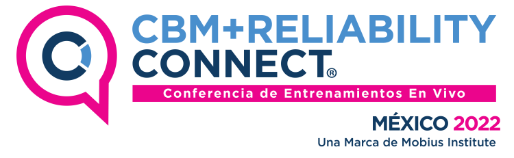 CBM + RELIABILITY CONNECT® CONFERENCIA DE ENTRENAMIENTOS EN VIVO MÉXICO 2022